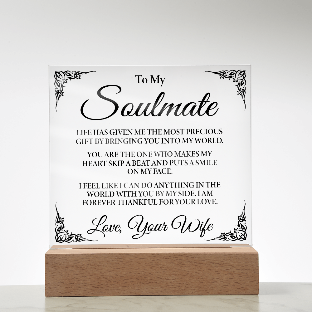 To My Soulmate Gift, Gift From Wife to Husband, Special Gift, Acrylic Plaque Gift, Gift for Him, Birthday Gift, Gift Idea