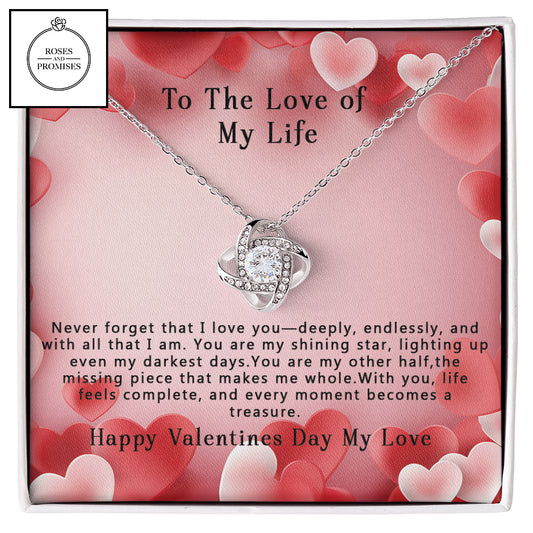 To The Love of My Life Knot Love Necklace, Gifts for Girlfriend, Valentine's Day Gift, Gift for Wife,  Birthday Gift, Gift for Her