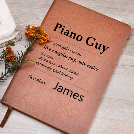 Piano Guy Vegan Leather Personalized Journal, Gift for Musician, Gift for Piano Player, Gifs for Boyfriend