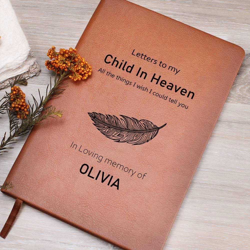 Letters to my child in Heaven Journal