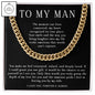 To My Man Cuban Link Chain