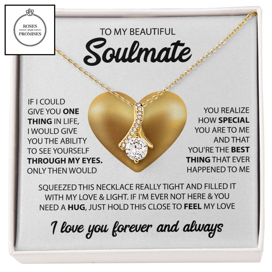 To my Beautiful Soulmate Alluring Beauty Necklace, Gifts for Wife, Gifts for Girlfriend, Valentines Day Gift, Birthday Gift, Christmas Gift
