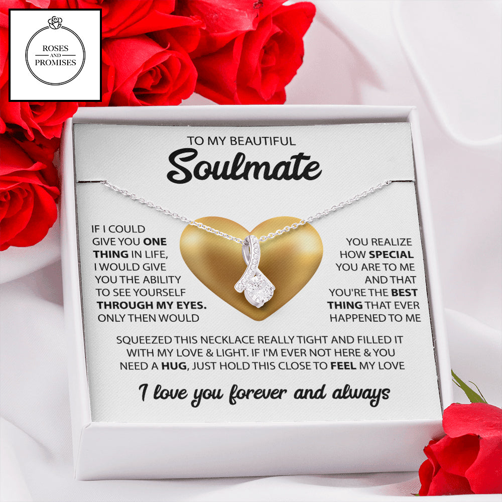 To my Beautiful Soulmate Alluring Beauty Necklace, Gifts for Wife, Gifts for Girlfriend, Valentines Day Gift, Birthday Gift, Christmas Gift