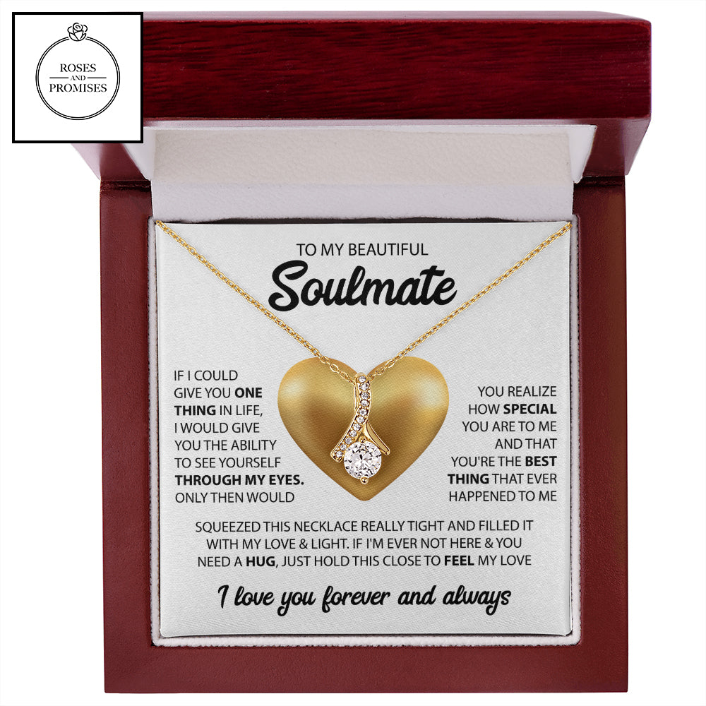 To my Beautiful Soulmate Alluring Beauty Necklace, Gifts for Wife, Gifts for Girlfriend, Valentines Day Gift, Birthday Gift, Christmas Gift
