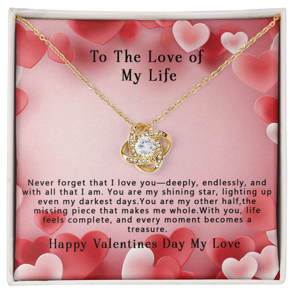 To The Love of My Life Knot Love Necklace, Gifts for Girlfriend, Valentine's Day Gift, Gift for Wife,  Birthday Gift, Gift for Her