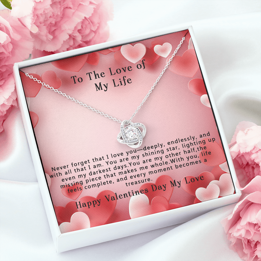 To The Love of My Life Knot Love Necklace, Gifts for Girlfriend, Valentine's Day Gift, Gift for Wife,  Birthday Gift, Gift for Her