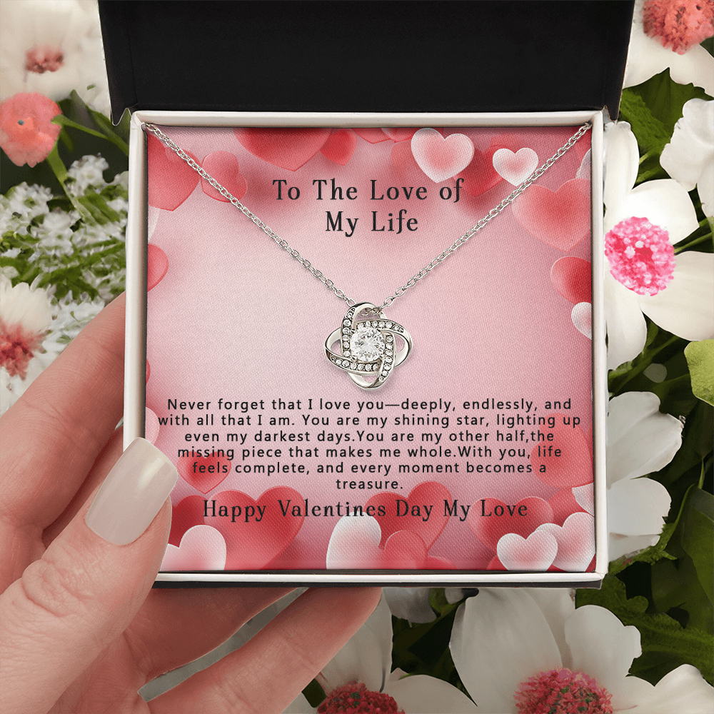 To The Love of My Life Knot Love Necklace, Gifts for Girlfriend, Valentine's Day Gift, Gift for Wife,  Birthday Gift, Gift for Her