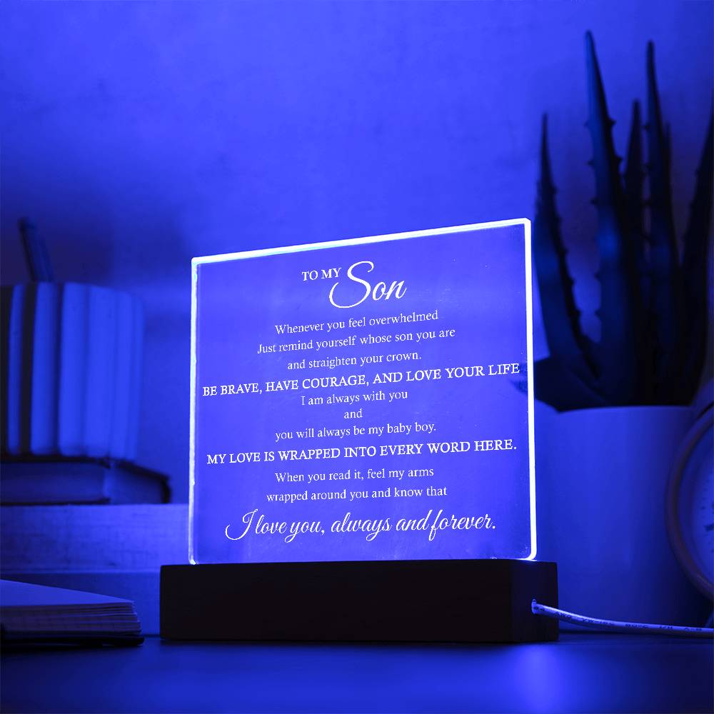 To My Son Acrylic Plaque | Gift for Son | Son's r Birthday Gift | Son's Christmas Gift | Special Keepsake