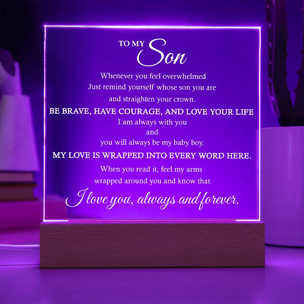 To My Son Acrylic Plaque | Gift for Son | Son's r Birthday Gift | Son's Christmas Gift | Special Keepsake