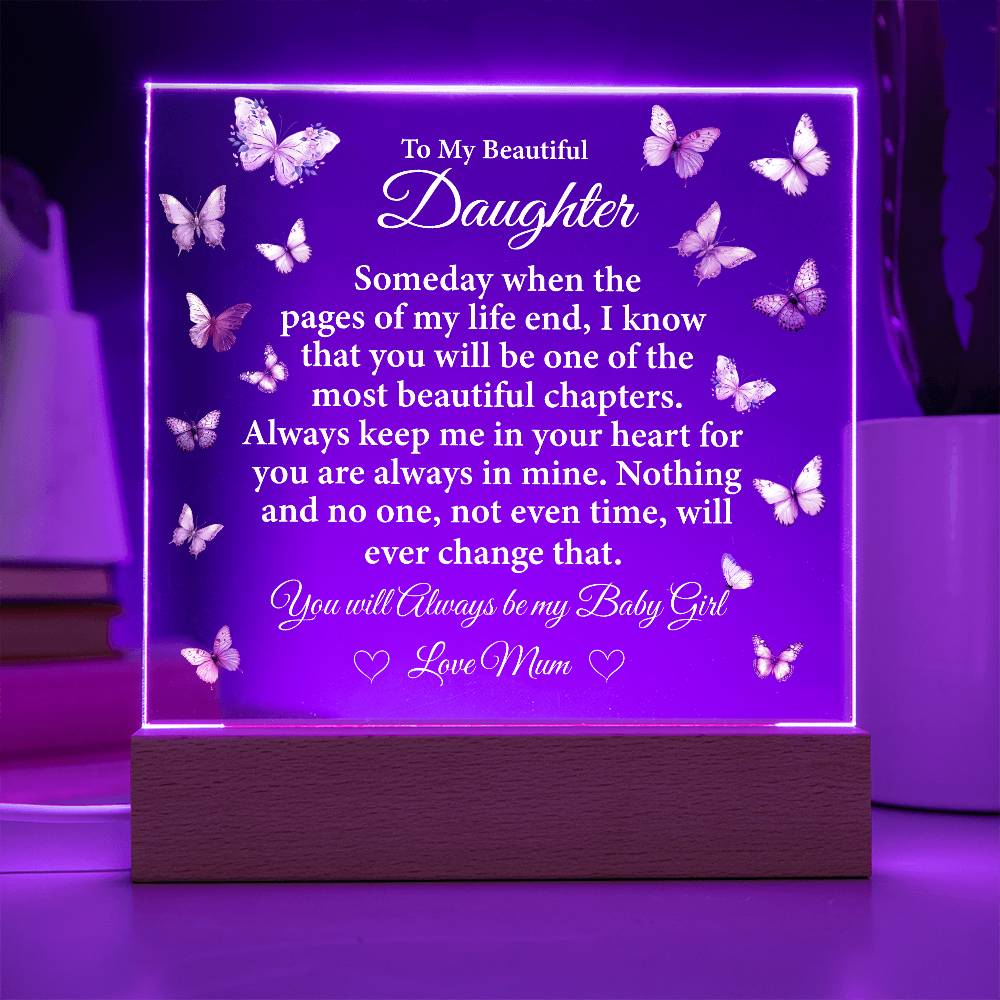 To My Beautiful Daughter Acrylic Plaque | Gift for Daughter | Daughter Birthday Gift | Daughter Christmas Gift | Special Keepsake