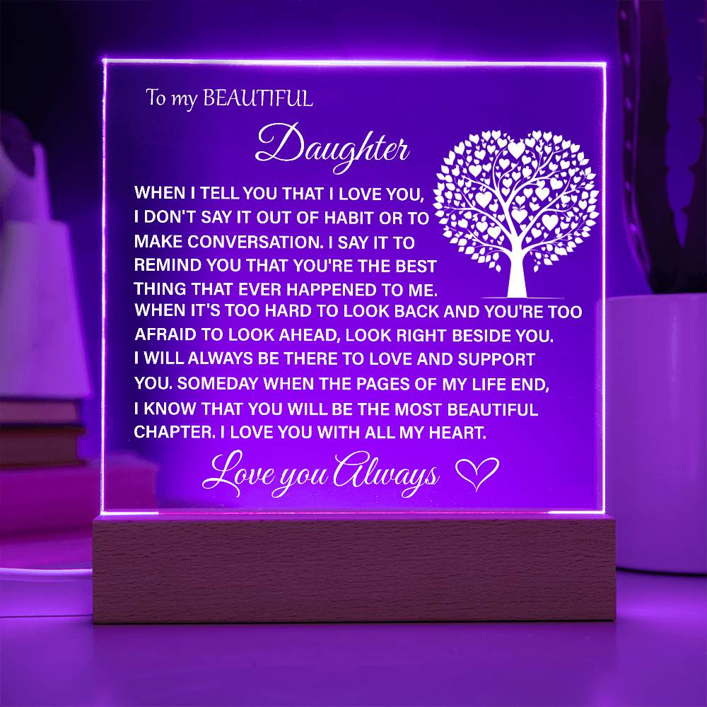 To My Beautiful Daughter Acrylic Plaque | Gift for Daughter | Daughter Birthday Gift | Daughter Christmas Gift | Special Keepsake