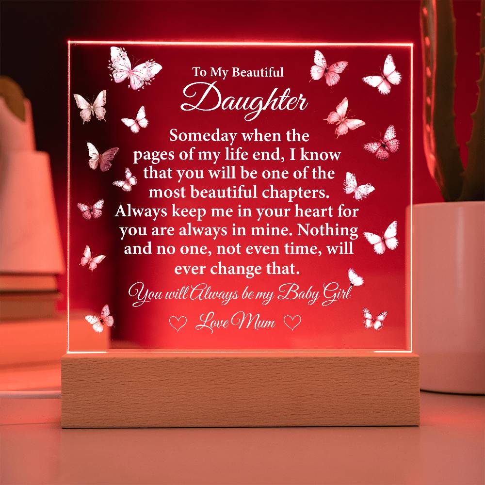 To My Beautiful Daughter Acrylic Plaque | Gift for Daughter | Daughter Birthday Gift | Daughter Christmas Gift | Special Keepsake