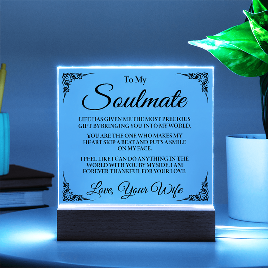To My Soulmate Gift, Gift From Wife to Husband, Special Gift, Acrylic Plaque Gift, Gift for Him, Birthday Gift, Gift Idea
