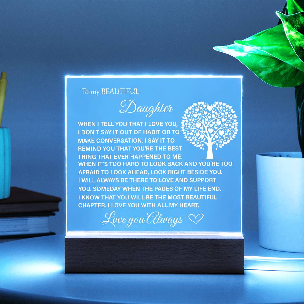 To My Beautiful Daughter Acrylic Plaque | Gift for Daughter | Daughter Birthday Gift | Daughter Christmas Gift | Special Keepsake