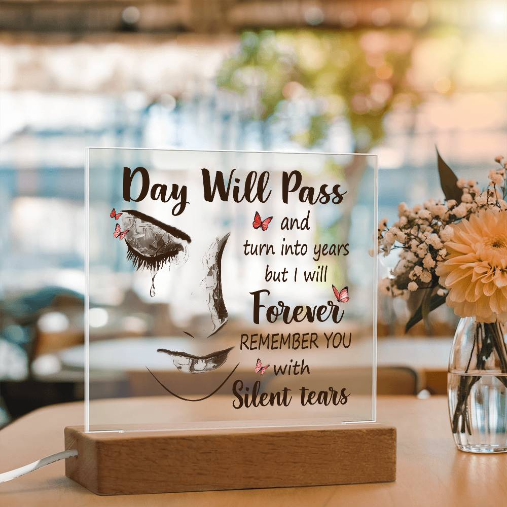 Day Will Pass Memorial Plaque | Rememberance Plaque | Loss of Mother| Loss of Dad| Loss of Friend