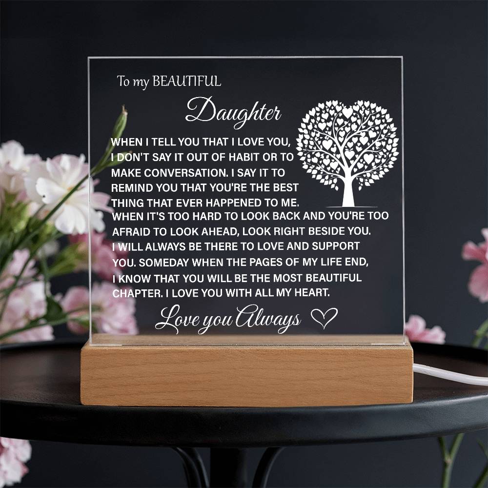 To My Beautiful Daughter Acrylic Plaque | Gift for Daughter | Daughter Birthday Gift | Daughter Christmas Gift | Special Keepsake