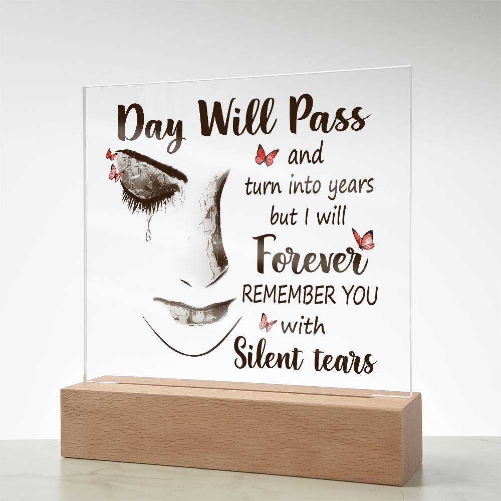 Day Will Pass Memorial Plaque | Rememberance Plaque | Loss of Mother| Loss of Dad| Loss of Friend