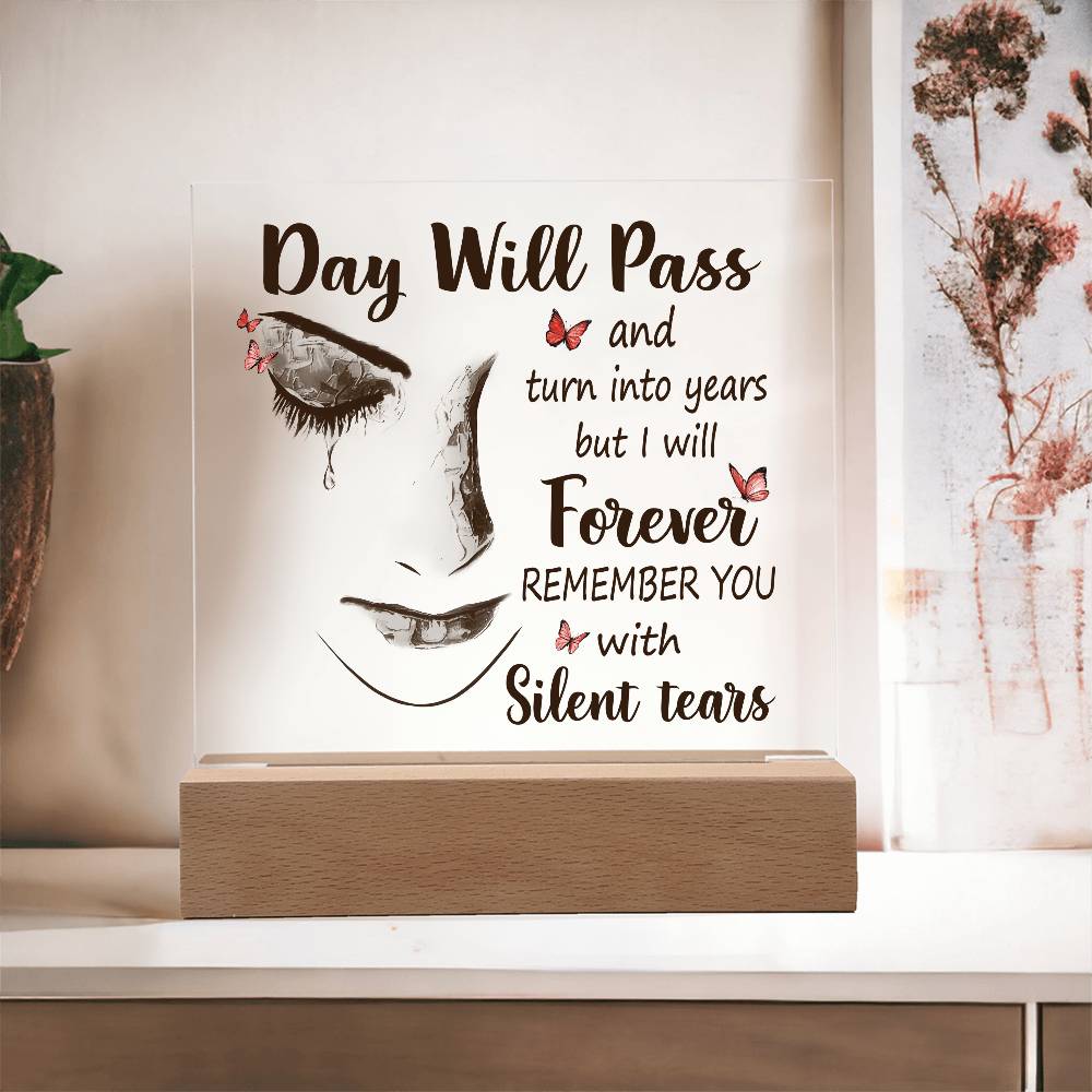 Day Will Pass Memorial Plaque | Rememberance Plaque | Loss of Mother| Loss of Dad| Loss of Friend