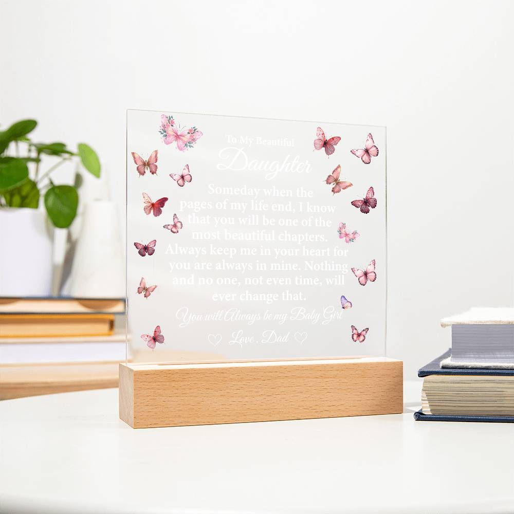 To My Beautiful Daughter Acrylic Plaque | Gift for Daughter | Daughter Birthday Gift | Daughter Christmas Gift | Gift form Dad