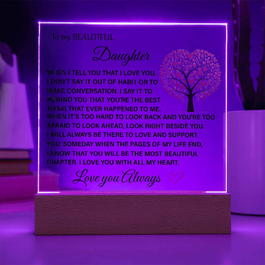 To My Beautiful Daughter Acrylic Plaque | Gift for Daughter | Daughter Birthday Gift | Daughter Christmas Gift | Special Keepsake