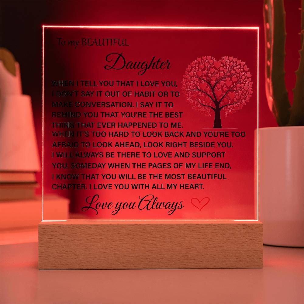 To My Beautiful Daughter Acrylic Plaque | Gift for Daughter | Daughter Birthday Gift | Daughter Christmas Gift | Special Keepsake