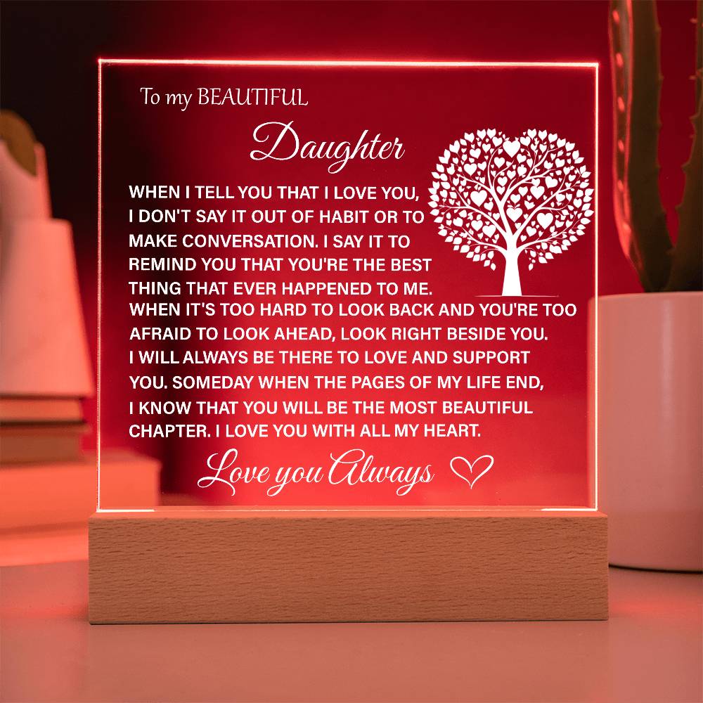 To My Beautiful Daughter Acrylic Plaque | Gift for Daughter | Daughter Birthday Gift | Daughter Christmas Gift | Special Keepsake