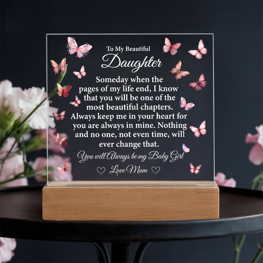 To My Beautiful Daughter Acrylic Plaque | Gift for Daughter | Daughter Birthday Gift | Daughter Christmas Gift | Special Keepsake